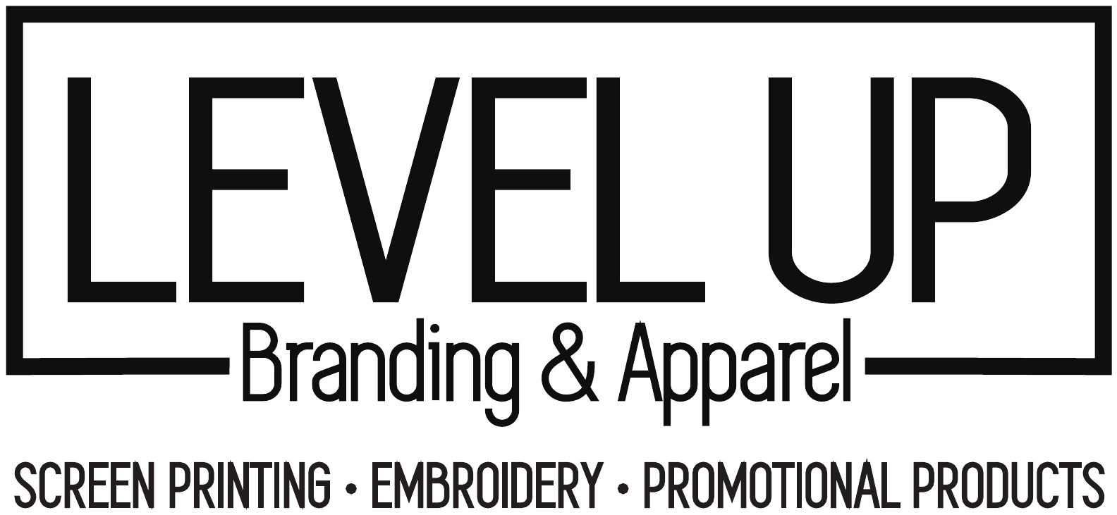 Level Up Branding & Apparel — Screen Printing, Embroidery, Promotional Products